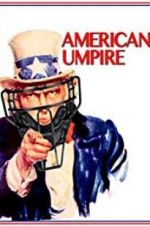 Watch American Umpire Projectfreetv