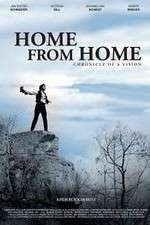 Watch Home from Home Chronicle of a Vision Projectfreetv