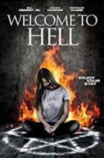 Watch Welcome to Hell Projectfreetv