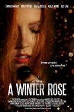 Watch A Winter Rose Projectfreetv