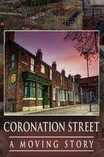 Watch Coronation Street - A Moving Story Projectfreetv