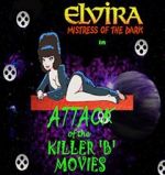 Watch Attack of the Killer B-Movies Projectfreetv