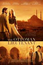 Watch The Ottoman Lieutenant Projectfreetv
