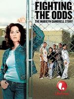 Watch Fighting the Odds: The Marilyn Gambrell Story Projectfreetv
