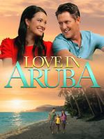 Watch Love in Aruba Projectfreetv