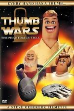 Watch Thumb Wars: The Phantom Cuticle Projectfreetv