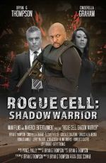 Watch Rogue Cell: Shadow Warrior Projectfreetv