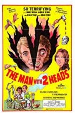 Watch The Man with Two Heads Online Projectfreetv