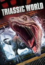 Watch Triassic World Online Projectfreetv