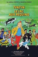 Watch Tintin et le lac aux requins Projectfreetv