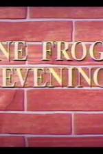 Watch One Froggy Evening Projectfreetv