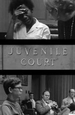 Watch Juvenile Court Projectfreetv