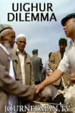 Watch Uighur Dilemma Projectfreetv