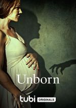 Watch Unborn Projectfreetv