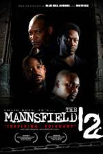 Watch The Mannsfield 12 Projectfreetv