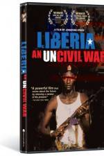 Watch Liberia An Uncivil War Projectfreetv