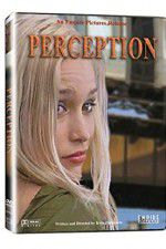 Watch Perception Projectfreetv