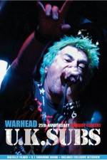 Watch U.K. SUBS : Warhead - 25th Anniversary Live at Marquee Projectfreetv