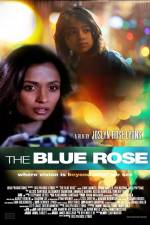 Watch The Blue Rose Projectfreetv