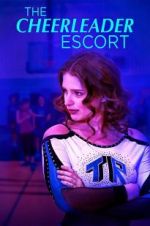 Watch The Cheerleader Escort Projectfreetv