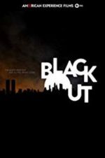 Watch American Experience: The Blackout Projectfreetv