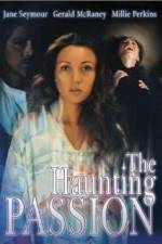 Watch The Haunting Passion Projectfreetv