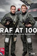Watch RAF at 100 with Ewan and Colin McGregor Projectfreetv