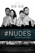 Watch #Nudes Projectfreetv
