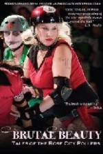 Watch Brutal Beauty Tales of the Rose City Rollers Projectfreetv