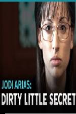 Watch Jodi Arias - Dirty Little Secret Projectfreetv
