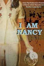Watch I Am Nancy Projectfreetv