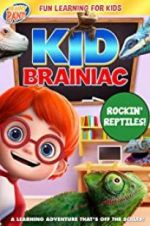 Watch Kid Brainiac: Rockin\' Reptiles Projectfreetv