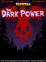 Watch RiffTrax: The Dark Power Projectfreetv