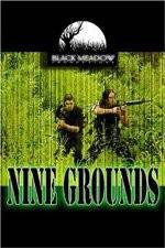 Watch Nine Grounds Projectfreetv