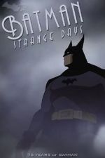 Watch Batman: Strange Days (TV Short 2014) Projectfreetv
