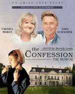 Watch The Confession Musical Projectfreetv