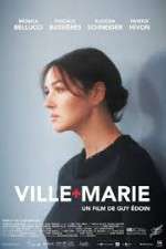 Watch Ville-Marie Projectfreetv