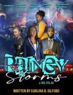Watch Rainey Storms Projectfreetv