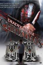Watch Deadly Little Christmas Projectfreetv