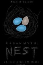 Watch Urban Myth: Nest Projectfreetv