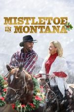 Watch Mistletoe in Montana Projectfreetv