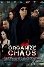 Watch Organize Chaos Projectfreetv