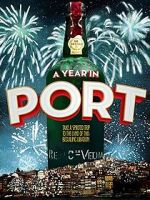 Watch A Year in Port Projectfreetv