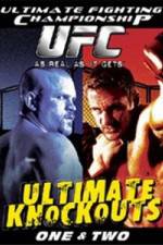Watch Ultimate Fighting Championship (UFC) - Ultimate Knockouts 1 & 2 Projectfreetv