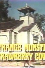 Watch The Strange Monster of Strawberry Cove Projectfreetv