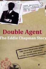 Watch Double Agent The Eddie Chapman Story Projectfreetv