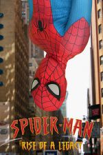 Watch Spider-Man: Rise of a Legacy Projectfreetv