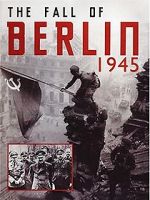 Watch The Fall of Berlin Projectfreetv