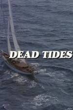 Watch Dead Tides Projectfreetv