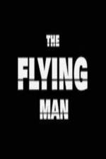 Watch The Flying Man Projectfreetv